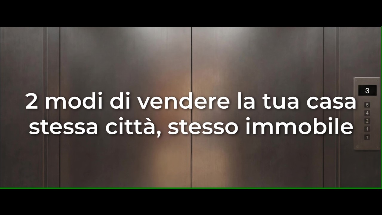 DUE MODI DI VENDERE LA TUA CASA - YouTube