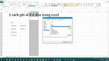 Excel Toàn Tập 3 Cách viết số 0 ở đầu số trong Excel 2007, 2010, 2013 và 2016