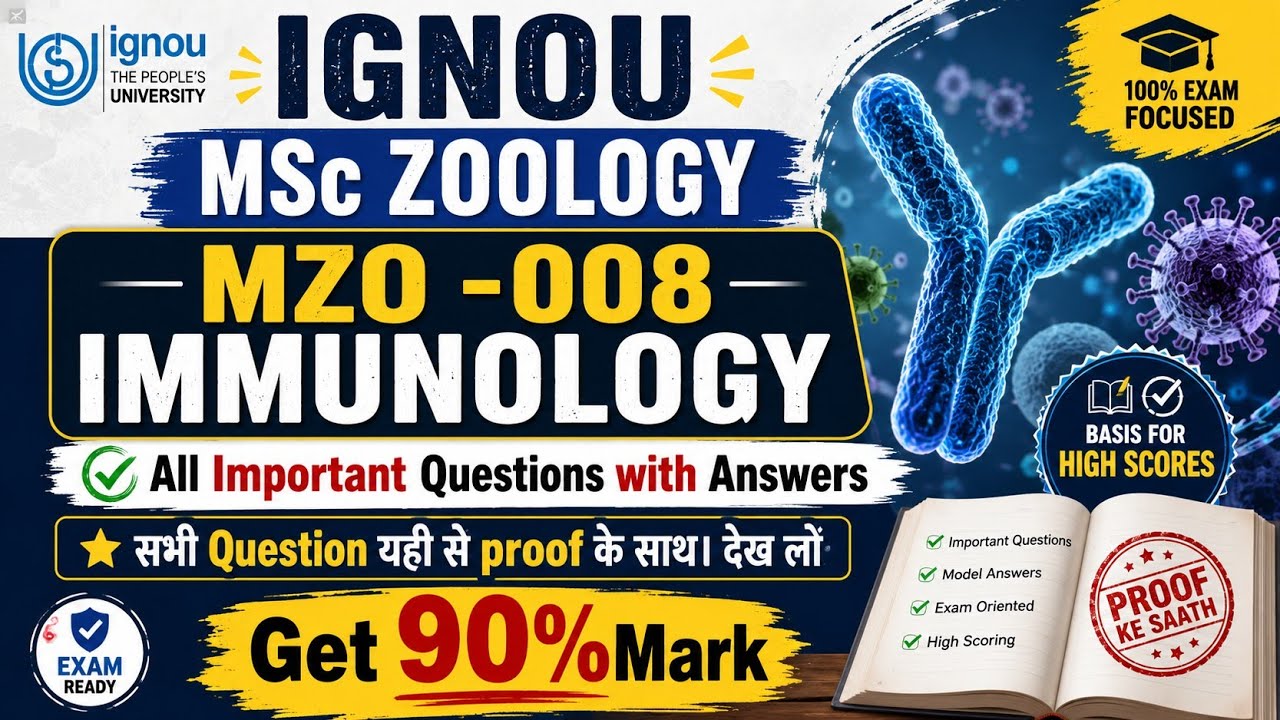 IGNOU MSC ZOOLOGY | MZO-008 | IMMUNOLOGY | important questions withExplained answers June 2026 Exam💯