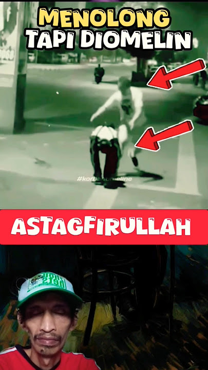 MALAH KENA OMELAN😱⁉️🤔 PADAHAL DITOLONG🤦🥹ASTAGFIRULLAH #viral #islam #tiktok #allah #shorts #strange