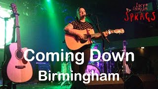 Lucy Spraggan - Coming Down HD - Birmingham