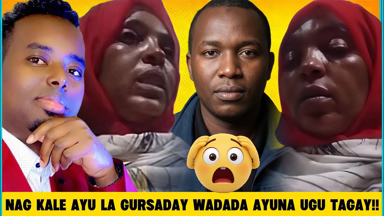KIS LALA WADA ILMEYEY AYADO GAJO UGU SO SAMIRTAY INTU NAG KLE GURIGA KENSADAY AYADINA DIBADA USARAY…