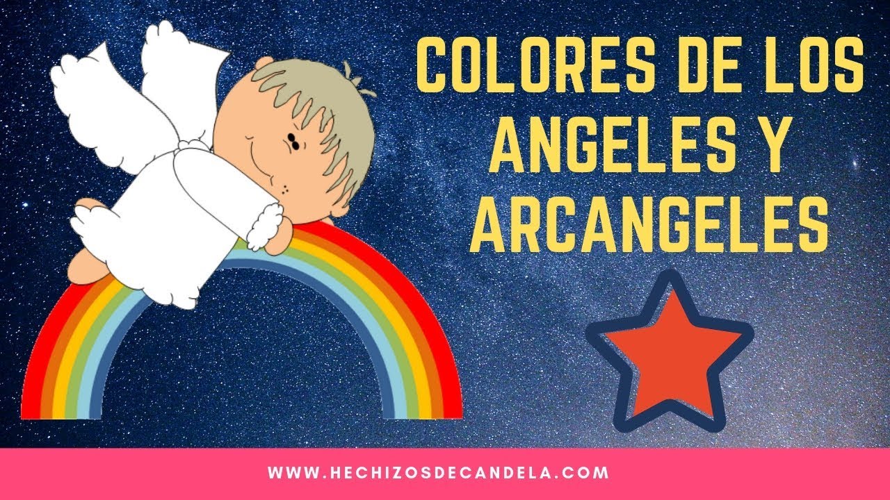 CONOCE Los COLORES De Los ÁNGELES Y ARCANGELES [TE VAS A SORPRENDER ...