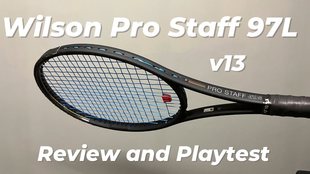 Wilson Pro Staff 97L v13 Review and Playtest - YouTube