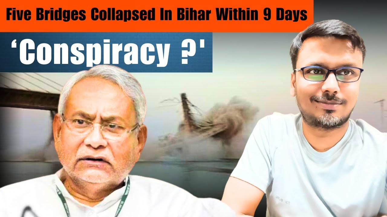 Five Bridges Collapsed In Bihar Within 9 Days | बिहार.. ढह गए 5 पुल ...