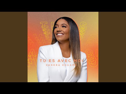 Tu es avec moi