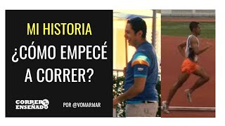 MI HISTORIA SOBRE CÓMO EMPECÉ A CORRER #CORRERMEHAENSEÑADO