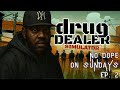 No Dope on Sundays Ep. 2 | From Speed to Trees – I Became the Ganja Guru | Drug Dealer Simulator