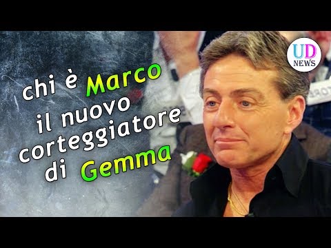 Marco Uomini e Donne. Chi è il nuovo corteggiatore di Gemma Galgani?