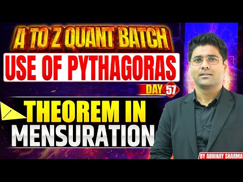 Best Use of Pythagoras Theorem in Mensuration 2D | By Abhinay Sharma | A to Z Quant Batch | Day 57