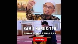 Makna Sabar dan Bagaimana Caranya Bersabar - Ustadz Adi Hidayat-Ceramah Ustad Adi Hidayat