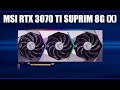 Видеокарта MSI GeForce RTX 3070 Ti SUPRIM 8G (Х)