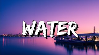 Tyla - Water (Lyrics) [4k]