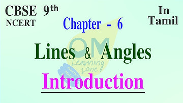 CBSE 9th Maths | Chapter 6 | Lines & Angles | Introduction | In tamil