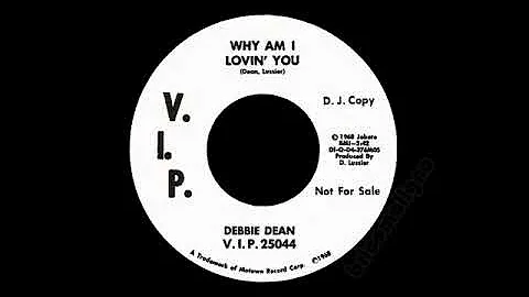 Debbie Dean - Why Am I Lovin' You