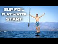 How to  sup foil  on flat water