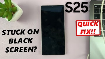 Samsung Galaxy S25 / S25 Ultra Stuck On Black Screen - QUICK Fix!