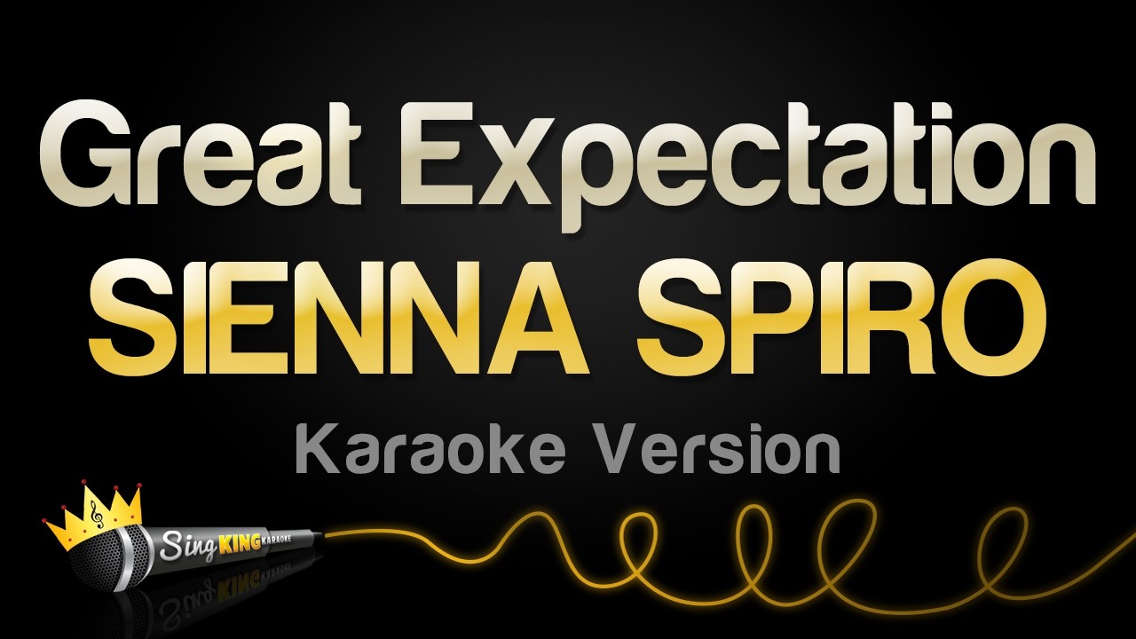 Assista a SIENNA SPIRO - Great Expectation (Karaoke Version) no YouTube Assista a SIENNA SPIRO - Great Expectation (Karaoke Version) no YouTube