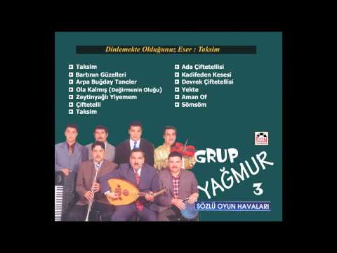 Grup Yağmur -3- Taksim