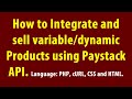 Integrate and sell dynamic or variable products using Paystack in PHP and cURL