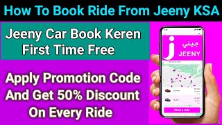 how to book jeeny care for ride with promo code ksa | Jeeny app first ride free #Jeenyapp screenshot 1
