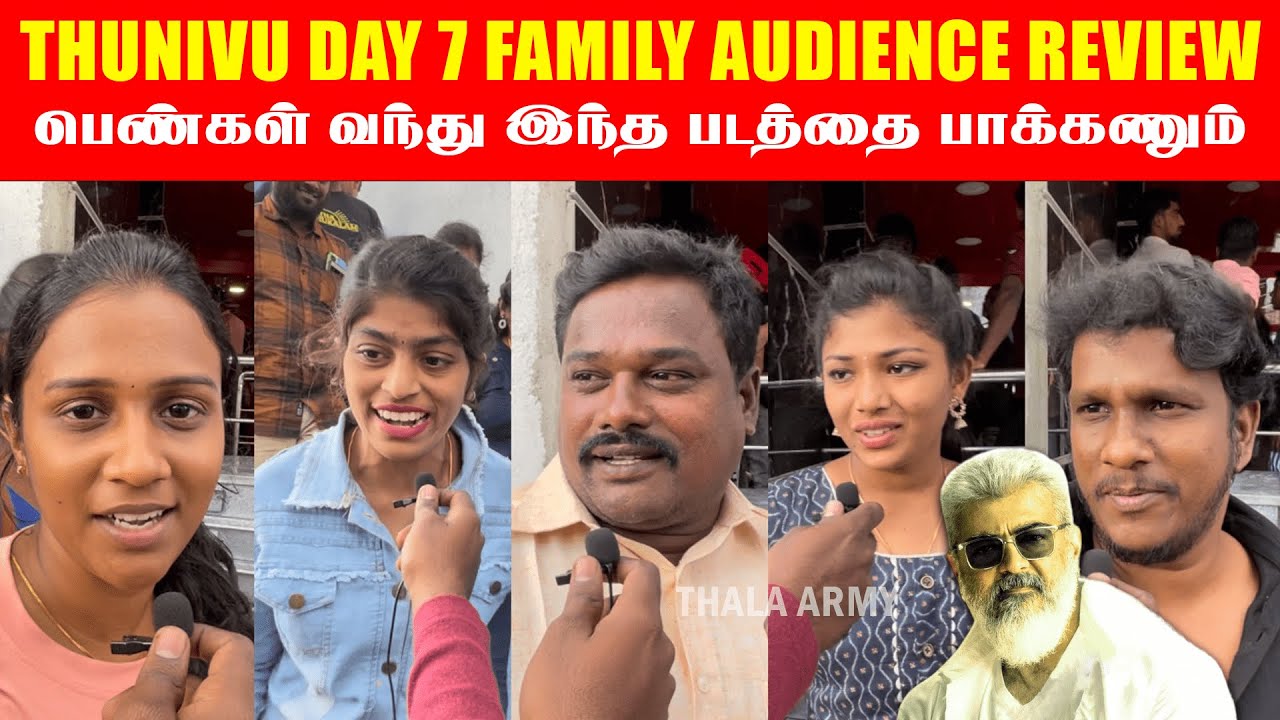Thunivu Day 7 Family Audience Review | Ajith kumar | H Vinoth