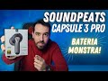FONE DE OUVIDO SOUNDPEATS CAPSULE 3 PRO - Qualidade TOP e Bateria GIGANTE