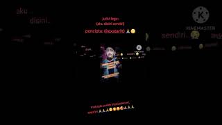 Download Lagu ( Aku disini Sendiri) MP3