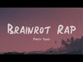 Party Tunes Brainrot Rap Lyrics