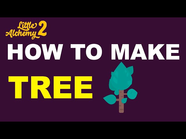 How to Make Tree in Little Alchemy 2? Step by Step
