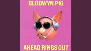 Video thumbnail of "Blodwyn Pig - The Modern Alchemist (2006 Remaster)"