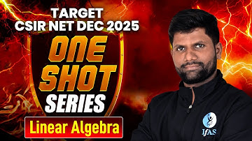 Linear Algebra One Shot Revision CSIR NET Mathematics   Revision for CSIR NET Mathematical Science