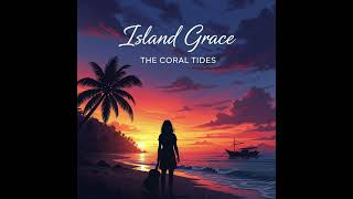 Island Grace 🌴🙏 | Thankful for Island Music (Peaceful Tropical Vibes)
