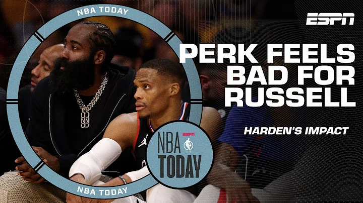 'I feel bad for Russ!' - Perk says Westbrook will need to sacrifice for Harden's arrival | NBA Today - DayDayNews