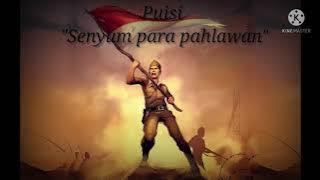 TUGAS PPKN || PUISI 'SENYUM PARA PAHLAWAN'