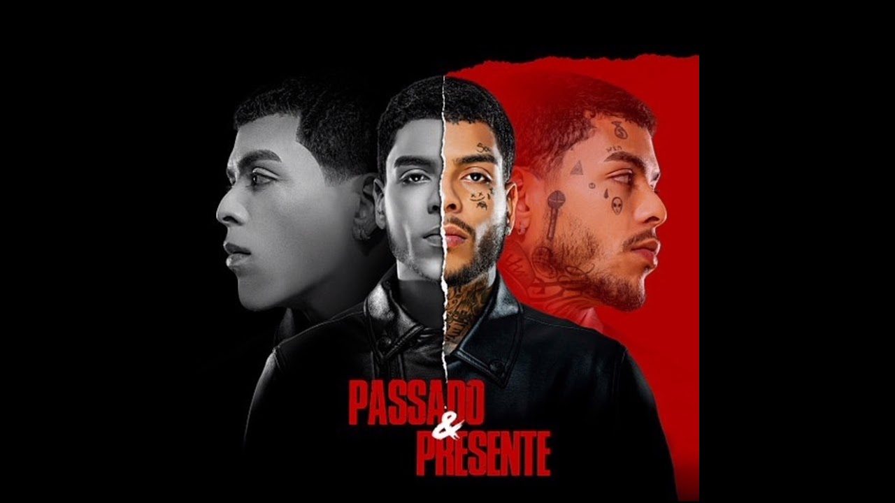 Download Passado & Presente. (MC Kavin)