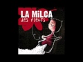 La Milca - Des paroles