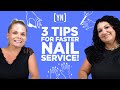 3 Tips for a Faster Nail Service | Cut Down Your Nail Service Time