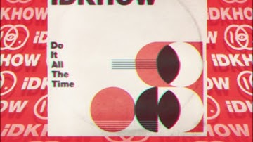 I DONT KNOW HOW BUT THEY FOUND ME - Do It All The Time (Lyric Video)