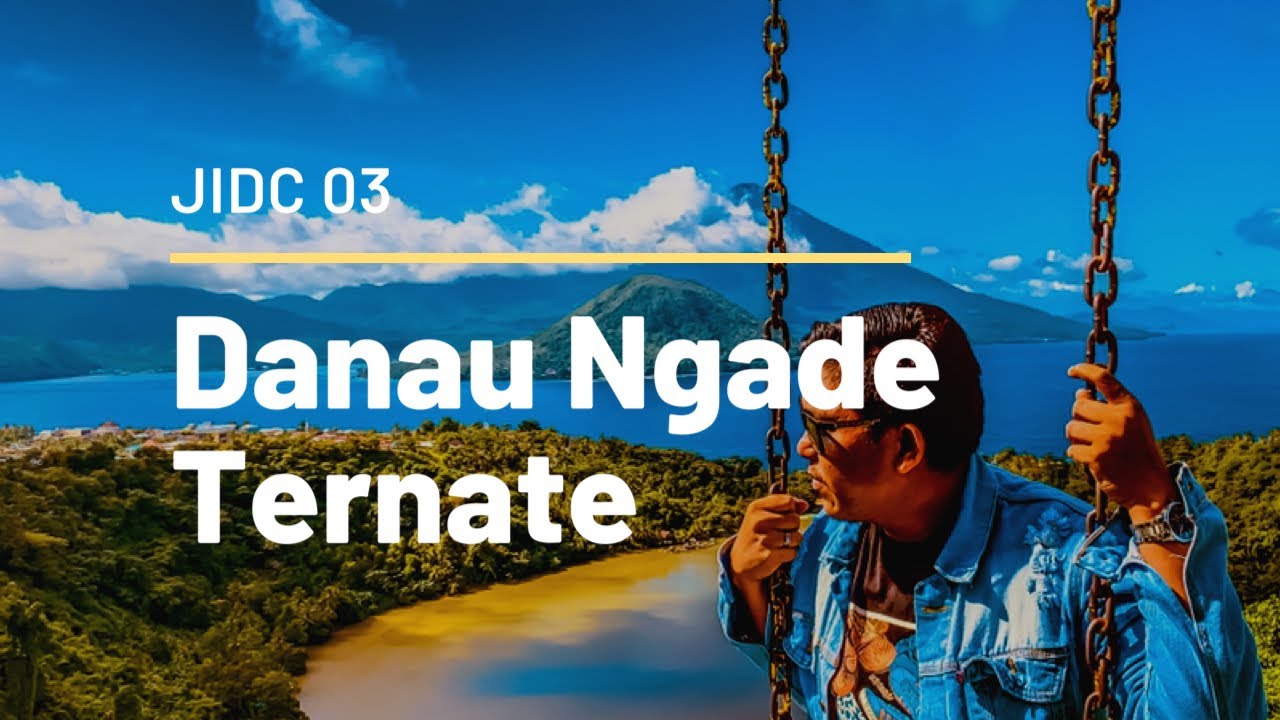 vlogger go viral hack apk 2019 JIDC 03 | Wisata Danau Laguna (Ngade) Ternate, Maluku Utara
