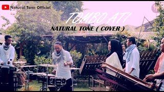 TOMBO ATI , Cak Nun/Opick - (cover) by Natural Tone