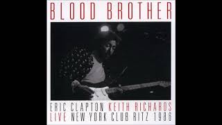 Eric Clapton (with Keith Richards) - Blood Brother (CD1) - Bootleg Album, 1986