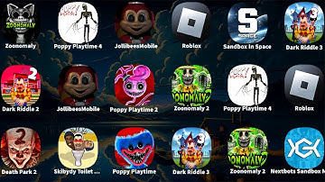 JollibeesMobile,Roblox,Zoonomaly 2,Poppy Playtime Chapter 4,Dark Riddle 3 - Strange Hill,Zoonomaly