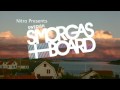 Nitro Snowboards Presents - Swedish Smorgasboard