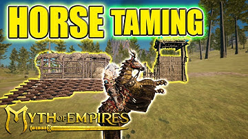 Ultimate Horse Taming Guide : How To Get Best Horses In Myth Of Empires 2024 : Locations & Method