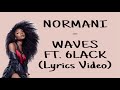 Normani - Waves ft. 6LACK (Lyrics Video)