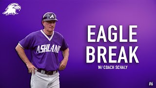 Eagle Break: John Schaly, AU Baseball Head Coach