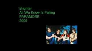 Brighter video lyrics