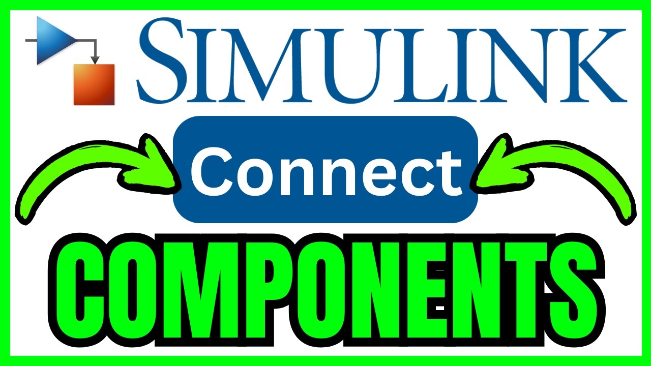 How To CONNECT COMPONENTS In MATLAB Simulink (QUICK & EASY) 2026 - YouTube