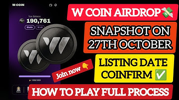 W coin airdrop💸💸 snapshot on 27th😱 October✅listing date confirm join now link in description 💸💸